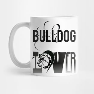 Bulldog Lover Mug